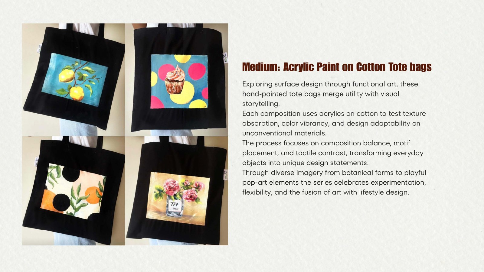 Painted Cotton Totes, Acrylic on textile